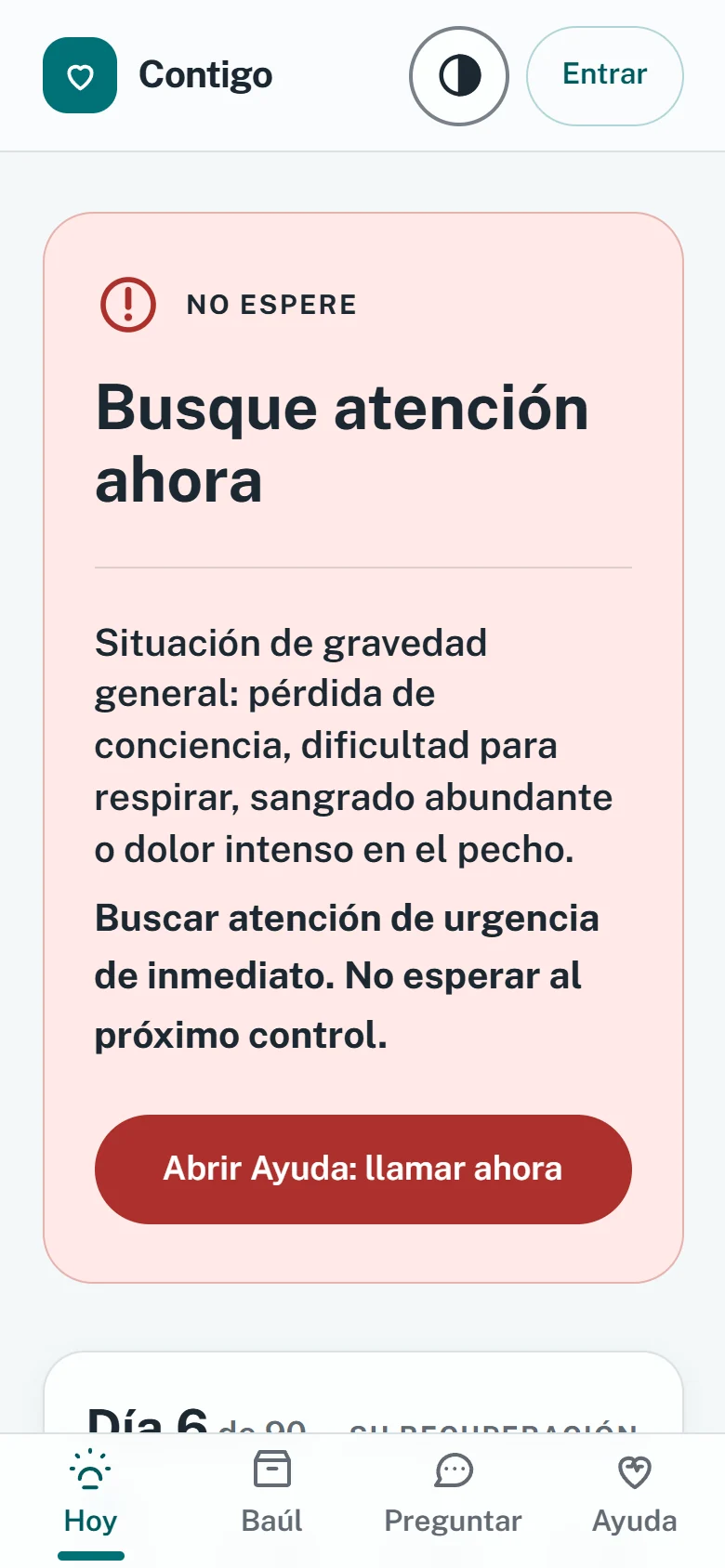 Alerta roja: “Busque atención ahora”, con la descripción de la situación de gravedad y el botón “Abrir Ayuda: llamar ahora”